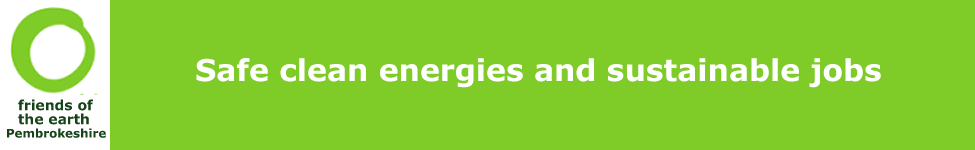 Safe clean energies, and sustainable jobs